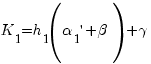 K_1 = h_1(alpha_1 prime + beta) + gamma K_1 = h_1(alpha_1 prime + beta) + gamma