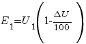 E_1 = U_1(1-{{Delta U}/100}) E_1 = U_1(1-{{Delta U}/100})